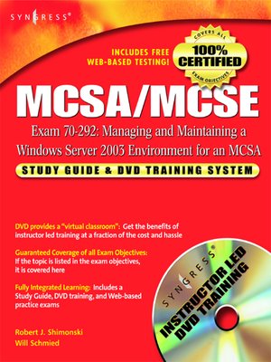 cover image of MCSA/MCSE Managing and Maintaining a Windows Server 2003 Environment for an MCSA Certified on Windows 2000 (Exam 70-292)